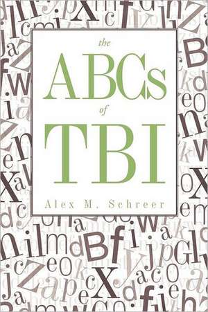 The ABCs of Tbi de Alex M. Schreer