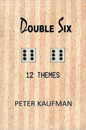 Double Six de Peter Kaufman