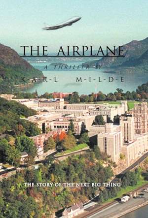 The Airplane de Karl Milde