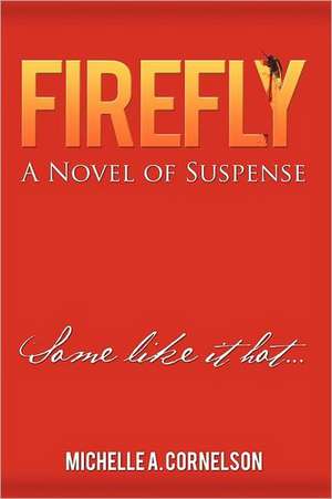 Firefly de Michelle A. Cornelson