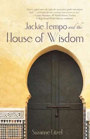 Jackie Tempo and the House of Wisdom de Suzanne Litrel