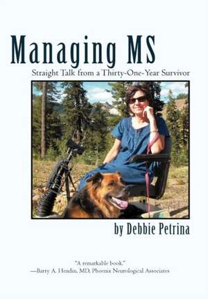 Managing MS de Debbie Petrina