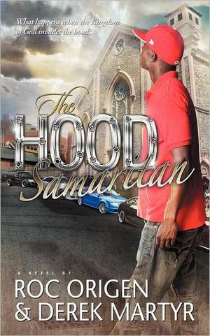 The Hood Samaritan de Roc Origen