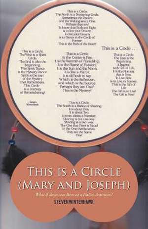 This Is a Circle (Mary and Joseph) de Steven Winterhawk