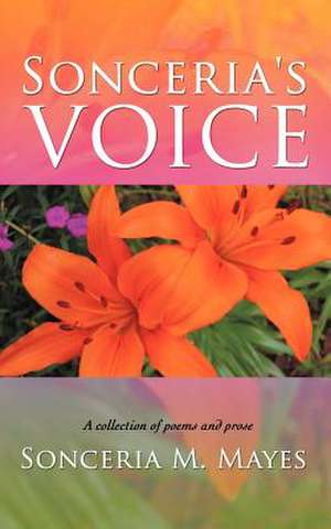 Sonceria's Voice de Sonceria M. Mayes