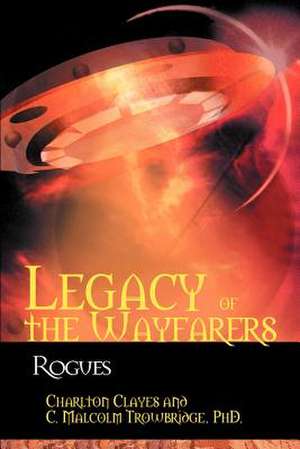 Legacy of the Wayfarers de Charlton Clayes