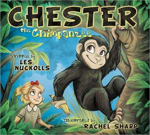 Chester the Chimpanzee de Les Nuckolls