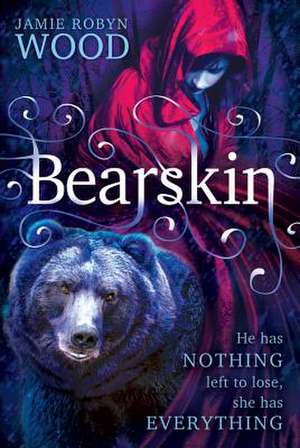 Bearskin de Jamie Robyn Wood