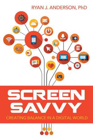 Screen Savvy de Ryan Anderson