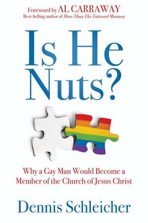 Is He Nuts? de Dennis Schleicher