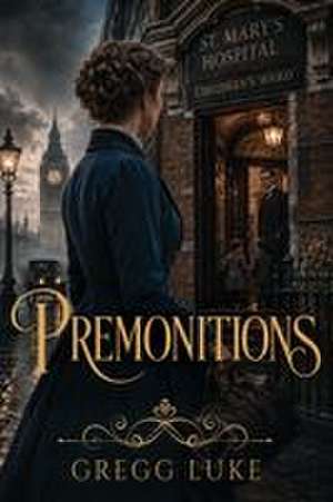 Premonitions de Gregg Luke