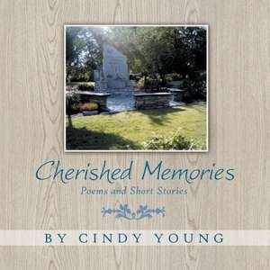 Cherished Memories de Cindy Young