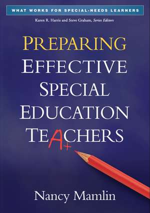 Preparing Effective Special Education Teachers de Nancy Mamlin