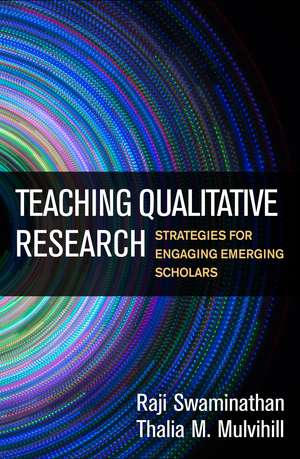 Teaching Qualitative Research de Raji Swaminathan