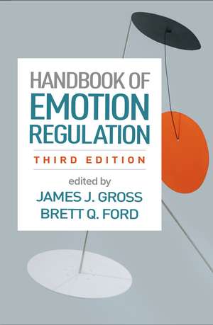 Handbook of Emotion Regulation, Third Edition de James J. Gross