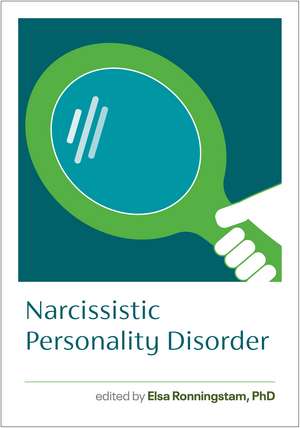 Narcissistic Personality Disorder de Elsa Ronningstam