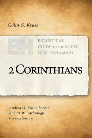 2 Corinthians de Colin G Kruse