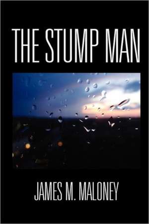 The Stump Man de James M. Maloney