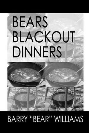 Bears Blackpot Dinners de Barry "Bear" Williams