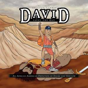 David Saves the Day de Frankco Harris