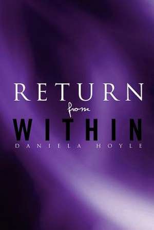 Return from Within de Daniela Hoyle