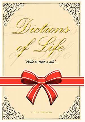 Dictions of Life de J. De Gershond