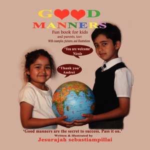 Good Manners de Jesurajah Sebastiampillai