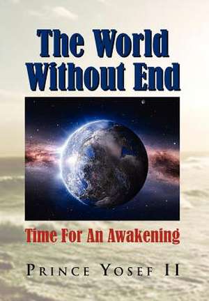 The World Without End de Prince II Yosef