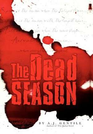 The Dead Season de A. J. Gentile