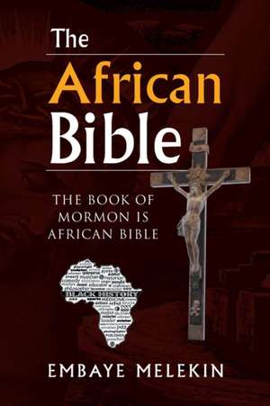 The African Bible de Embaye Melekin