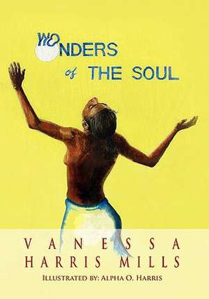 Mills, V: Wonders of the Soul