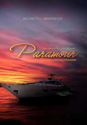 Paramour de Anjunette L. Washington