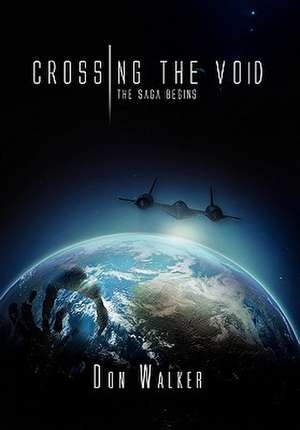 Crossing the Void de Don Walker