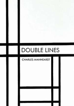 Manhearst, C: Double Lines