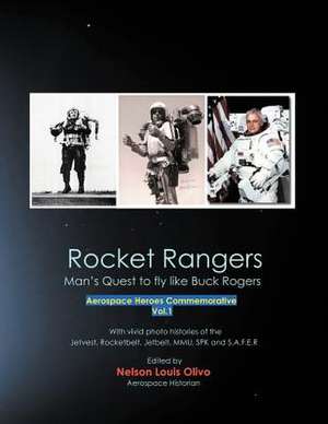 Rocket Rangers de Nelson Louis Olivo