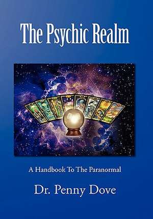 The Psychic Realm de Penny Dove