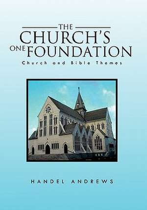 Andrews, H: Church's One Foundation