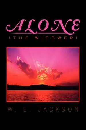 Alone de W. E. Jackson