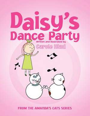 Daisy's Dance Party de Carole Hlad