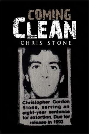 Coming Clean de Chris Stone