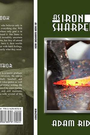 As Iron Sharpens Iron de Adam Ridgeway