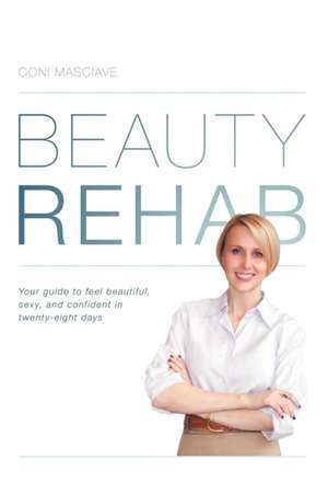 Beauty Rehab de Coni Masciave