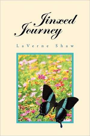 Jinxed Journey de LaVerne Shaw