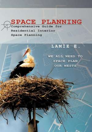 E, L: Space Planning