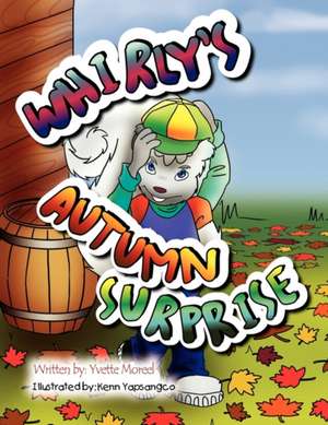 Whirly's Autumn Surprise de Yvette Moreel