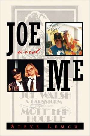 Joe and Me de Steve Lemco