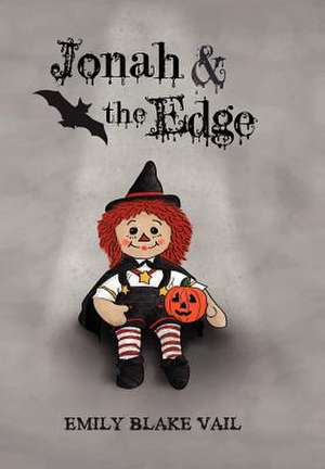 Vail, E: Jonah & the Edge