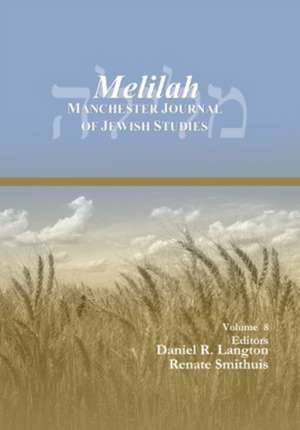 Melilah: Manchester Journal of Jewish Studies (2011)