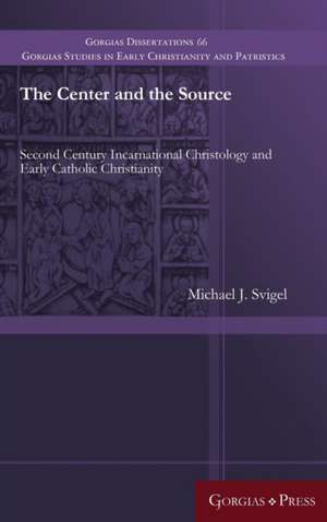 The Center and the Source de Michael J. Svigel