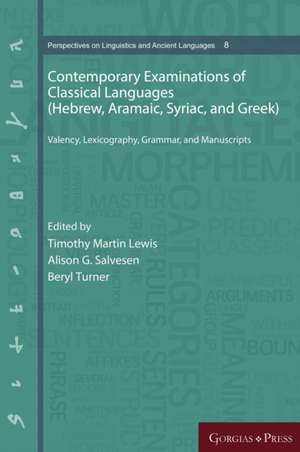 Contemporary Examinations of Classical Languages (Hebrew, Ar